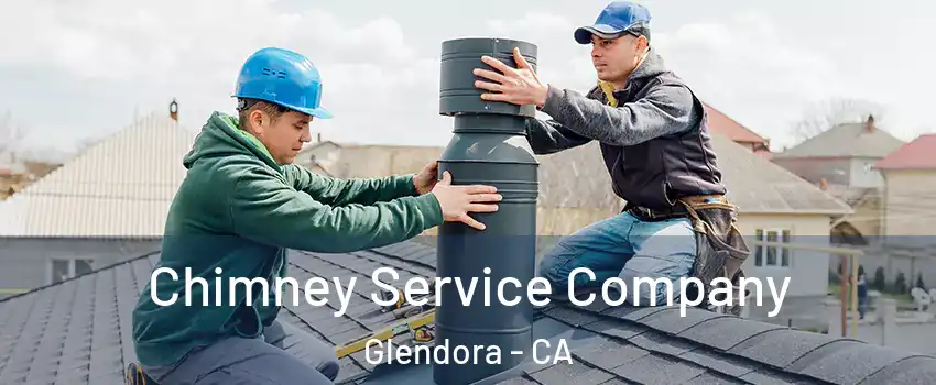  Chimney Service Company Glendora - CA